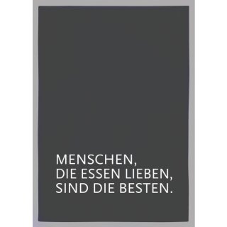 17;30 Geschirrtuch Menschen die Essen lieben sind die Besten grau