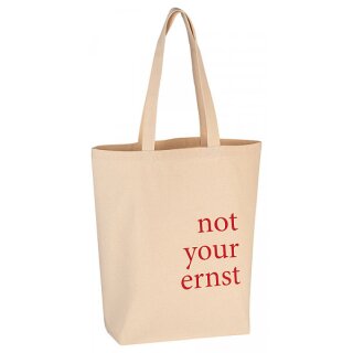 17;30 Baumwolltasche not your ernst