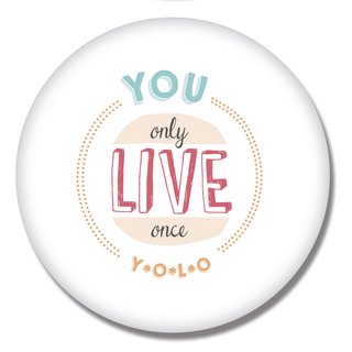 Moses Verlag  Happy me Magnete "You only live once"