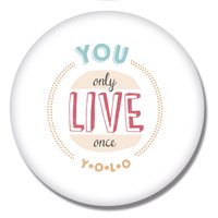 Moses Verlag  Happy me Magnete "You only live...